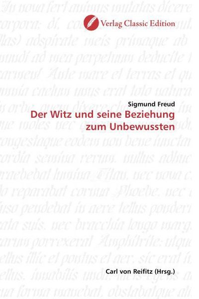Produktbild: Freud, S: Der Witz und seine Beziehung zum Unbewussten