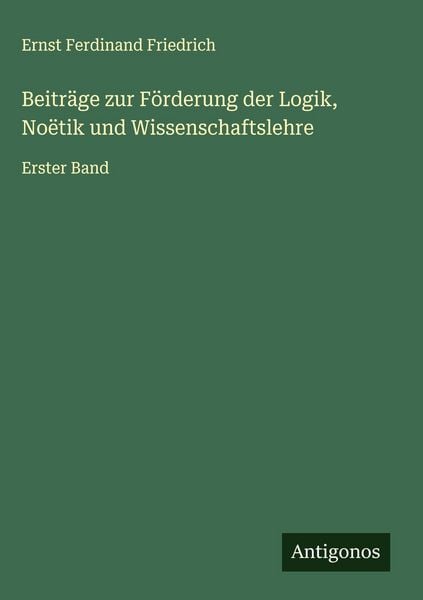 Produktbild: Beitr&auml;ge zur F&ouml;rderung der Logik, No&euml;tik und Wissenschaftslehre