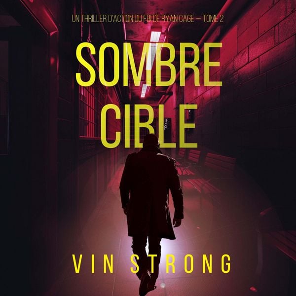Sombre cible (Un thriller d'action du FBI de Ryan Cage - Tome 2)