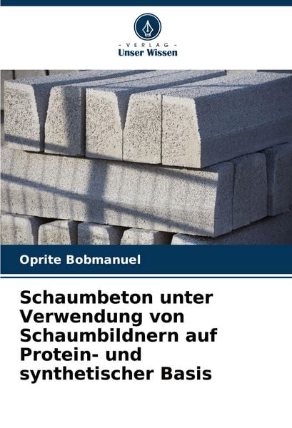 Produktbild: Schaumbeton unter Verwendung von Schaumbildnern auf Protein- und synthetischer Basis