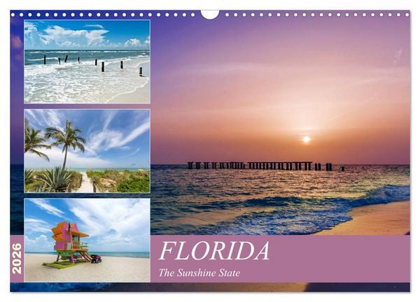 FLORIDA The Sunshine State (Wall Calendar 2026 DIN A3 landscape), CALVENDO 12 Month Wall Calendar