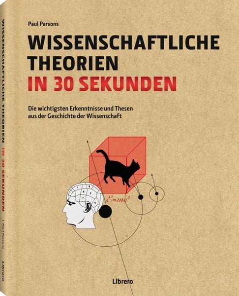 Wissenschaftliche Theorien in 30 Sekunden, Gebundene Ausgabe von Paul Parsons, Librero, 9789089983961