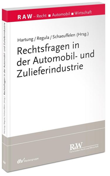 Produktbild: Rechtsfragen in der Automobil- und Zulieferindustrie
