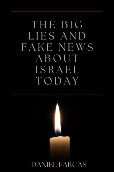 Produktbild: The Big Lies and Fake News About Israel Today (Second Edition, #2)