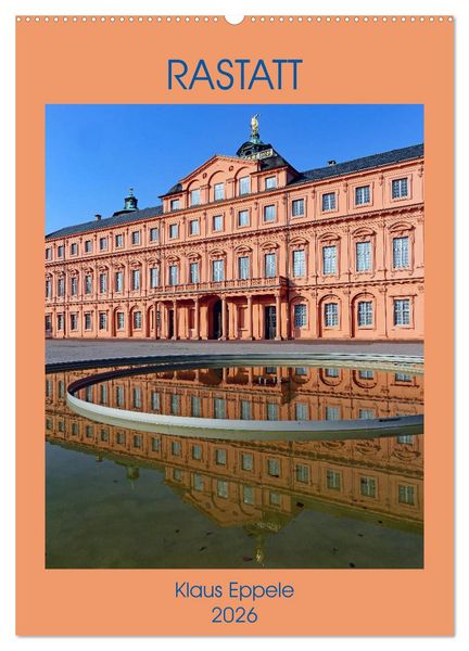 Produktbild: RASTATT (Wandkalender 2026 DIN A2 hoch), CALVENDO Monatskalender