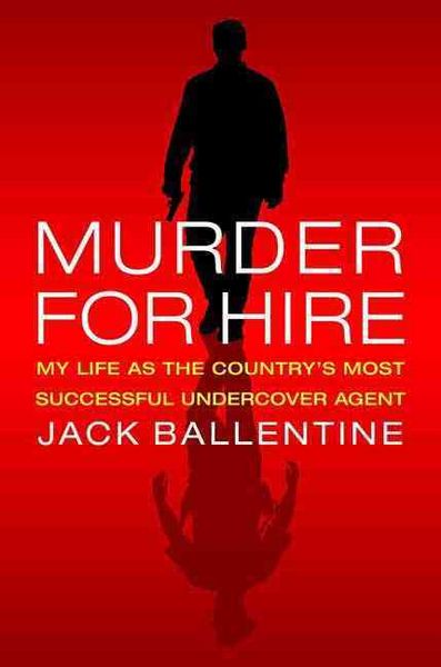 Produktbild: Murder for Hire: My Life as the Country's Most Successful Undercover Agent