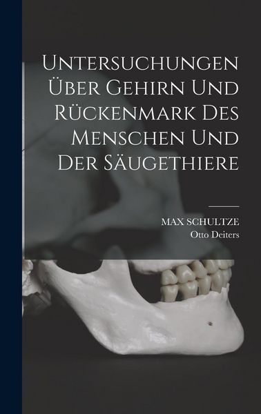 Produktbild: Untersuchungen &uuml;ber Gehirn und R&uuml;ckenmark des Menschen und der S&auml;ugethiere