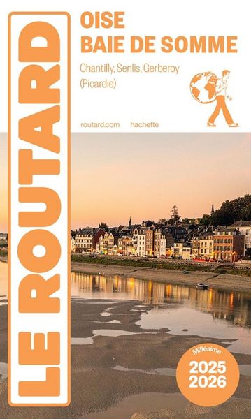 Produktbild: Oise, baie de Somme : Chantilly, Senlis, Gerberoy (Picardie) 2025 26