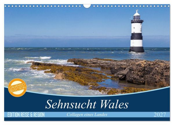 Produktbild: Sehnsucht Wales - Collagen eines Landes (Wandkalender 2027 DIN A3 quer), CALVENDO Monatskalender