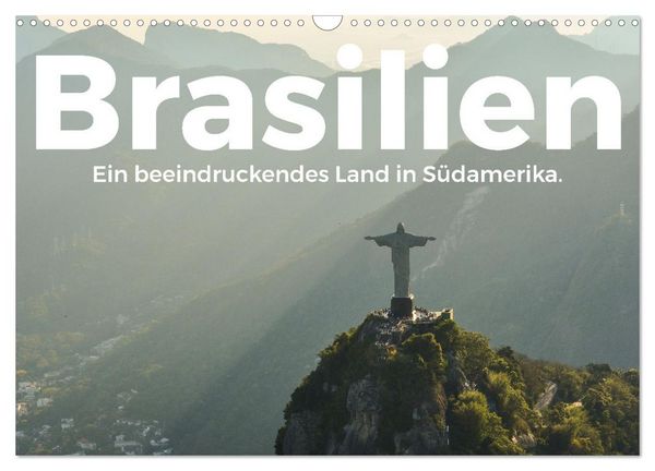 Brasilien - Eine beeindruckendes Land in Südamerika. (Wandkalender 2026 DIN A3 quer), CALVENDO Monatskalender