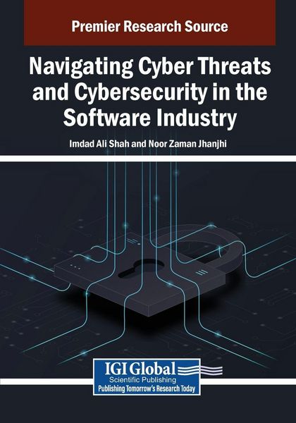 Produktbild: Navigating Cyber Threats and Cybersecurity in the Software Industry