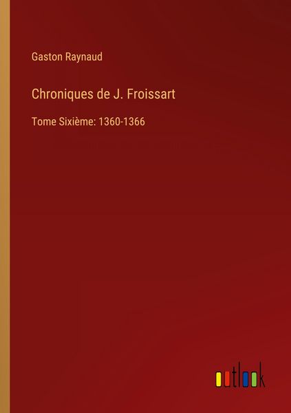 Produktbild: Chroniques de J. Froissart
