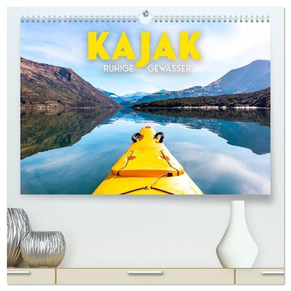 Kajak - Ruhige Gewässer (hochwertiger Premium Wandkalender 2026 DIN A2 quer), Kunstdruck in Hochglanz