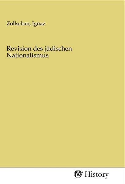 Revision des jüdischen Nationalismus, Taschenbuch von , MV-History, 9783968721064