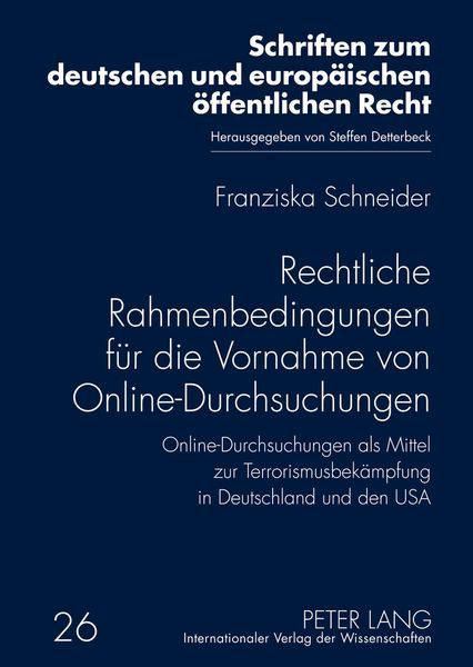 Produktbild: Rechtliche Rahmenbedingungen fuer die Vornahme von Online-Durchsuchungen