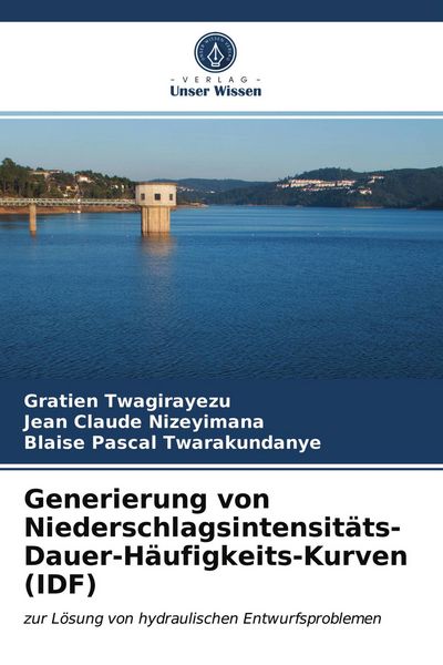 Produktbild: Generierung von Niederschlagsintensit&auml;ts-Dauer-H&auml;ufigkeits-Kurven (IDF)
