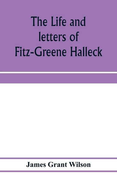 Produktbild: The life and letters of Fitz-Greene Halleck