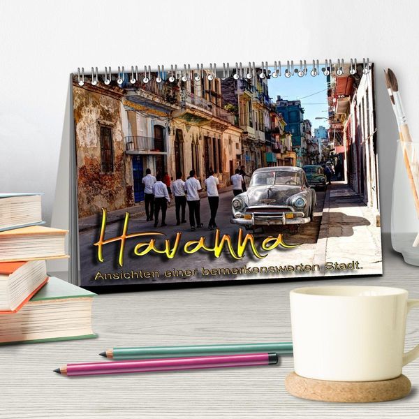 Produktbild: Havanna - Ansichten einer bemerkenswerten Stadt (Tischkalender 2026 DIN A5 quer), CALVENDO Monatskalender