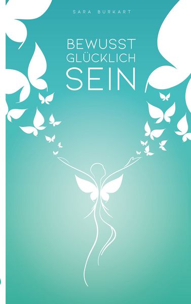 Produktbild: Bewusst Gl&uuml;cklich Sein