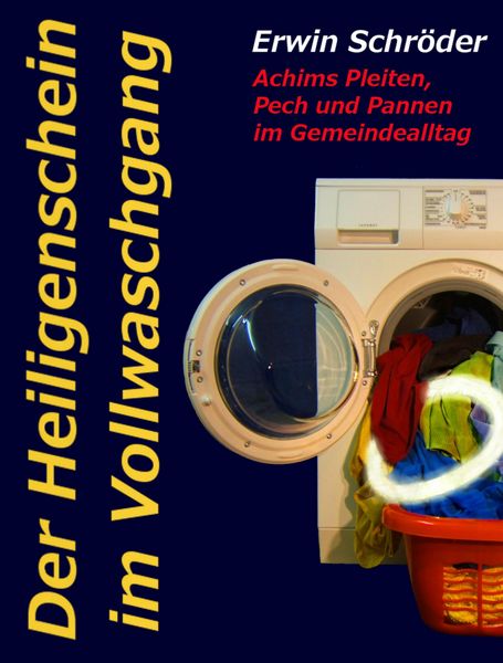 Produktbild: Der Heiligenschein im Vollwaschgang