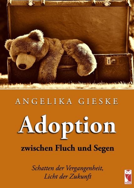 Adoption zwischen Fluch und Segen, Paperback von Angelika Gieske, Frieling & Huffmann, 9783828039735