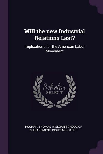 Produktbild: Will the new Industrial Relations Last?