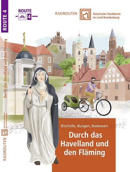 Radrouten durch historische Stadtkerne im Land Brandenburg Route 4 - Durch das Havelland und den Fläming, Gebundene Ausgabe von Terra press GmbH,