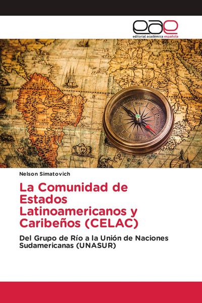 Produktbild: La Comunidad de Estados Latinoamericanos y Caribe&ntilde;os (CELAC)