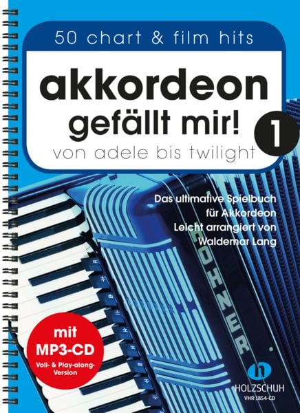 Akkordeon gefällt mir! 1 (mit MP3-CD) -