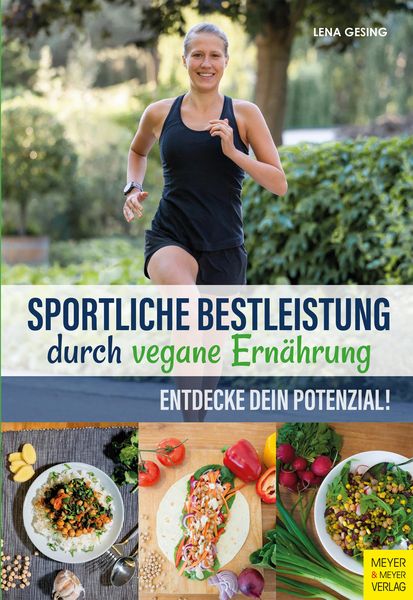 Produktbild: Sportliche Bestleistung durch vegane Ern&auml;hrung