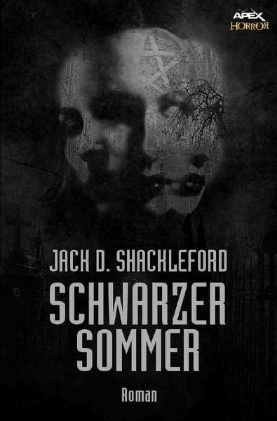 Schwarzer Sommer, Taschenbuch von Jack D. Shackleford, Epubli, 9783746774947