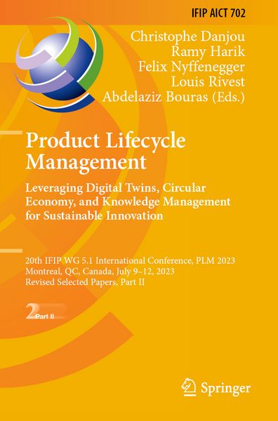 Produktbild: Product Lifecycle Management. Leveraging Digital Twins, Circular Economy, and Knowledge Management for Sustainable Innovation