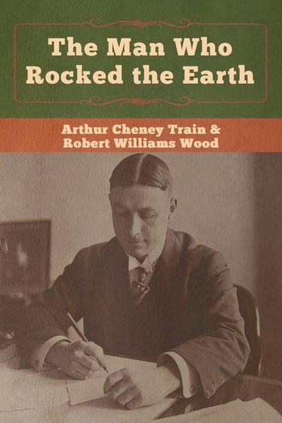 Produktbild: The Man Who Rocked the Earth