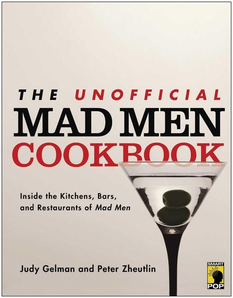 Produktbild: The Unofficial Mad Men Cookbook