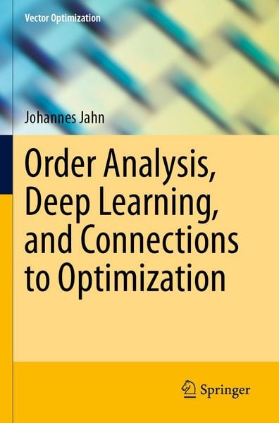 Produktbild: Order Analysis, Deep Learning, and Connections to Optimization