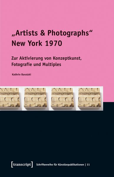 Produktbild: &raquo;Artists & Photographs&laquo;, New York 1970