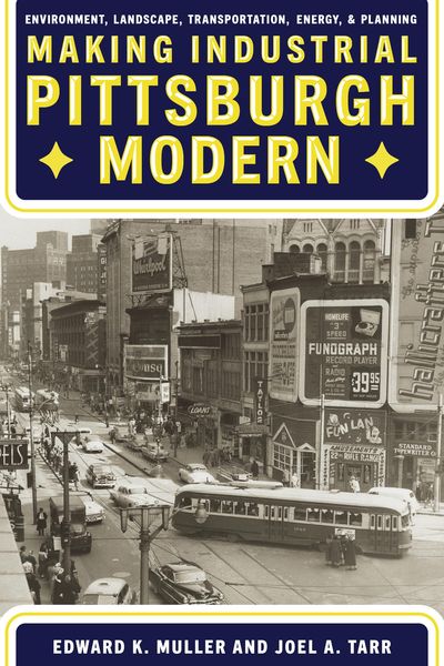Produktbild: Making Industrial Pittsburgh Modern