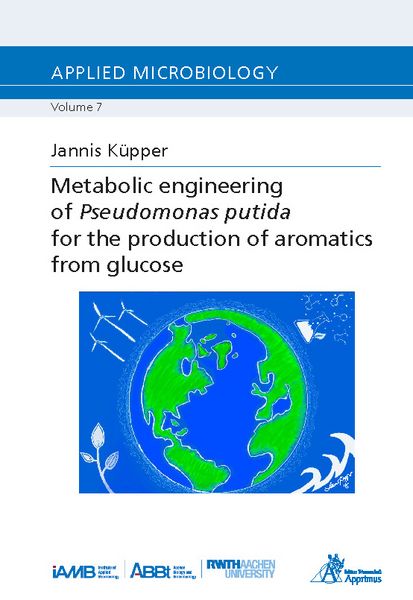 Produktbild: Metabolic engineering of Pseudomonas putida for the production of aromatics from glucose
