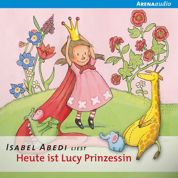 Produktbild: Heute ist Lucy Prinzessin