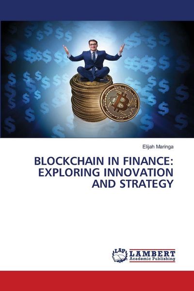 Produktbild: Blockchain in Finance: Exploring Innovation and Strategy