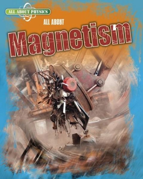 Produktbild: All About Magnetism