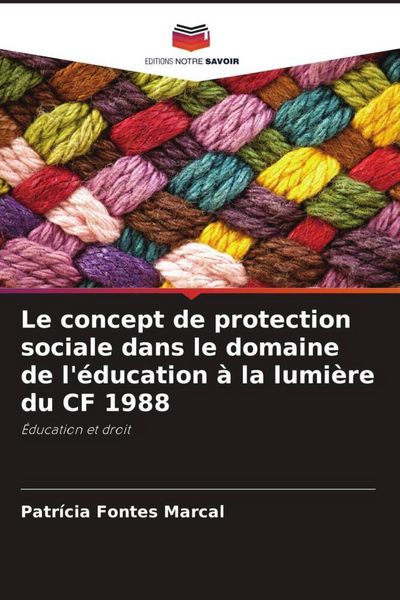 Produktbild: Le concept de protection sociale dans le domaine de l'&eacute;ducation &agrave; la lumi&egrave;re du CF 1988