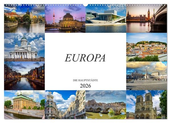 Europa Die Hauptstädte (Wandkalender 2026 DIN A2 quer), CALVENDO Monatskalender