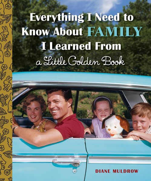 Produktbild: Everything I Need to Know About Family I Learned From a Little Golden Book