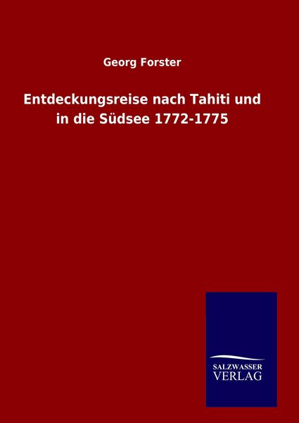 Produktbild: Entdeckungsreise nach Tahiti und in die S&uuml;dsee 1772-1775