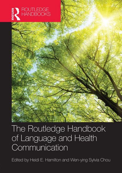 Produktbild: The Routledge Handbook of Language and Health Communication