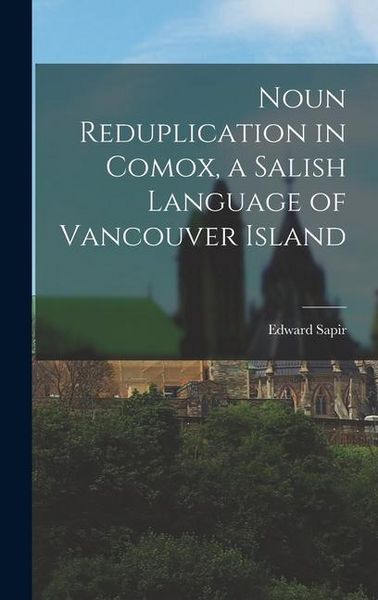 Produktbild: Noun Reduplication in Comox, a Salish Language of Vancouver Island