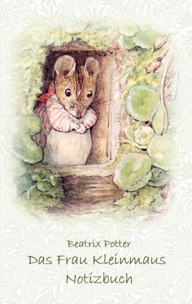 Produktbild: Das Frau Kleinmaus Notizbuch ( Peter Hase )
