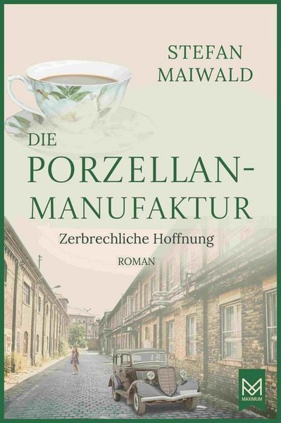 Produktbild: Die Porzellanmanufaktur - Zerbrechliche Hoffnung