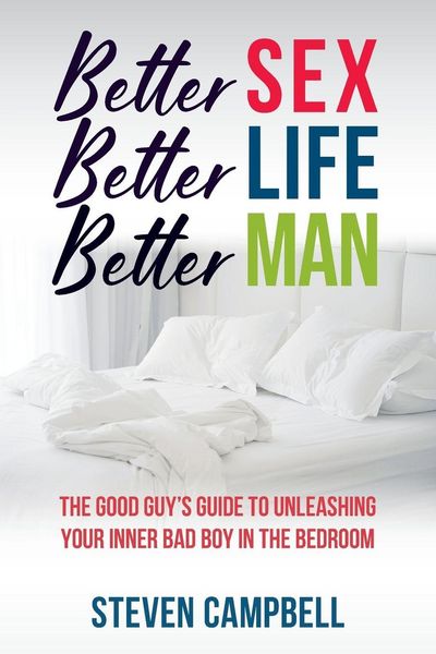 Produktbild: Better Sex, Better Life, Better Man